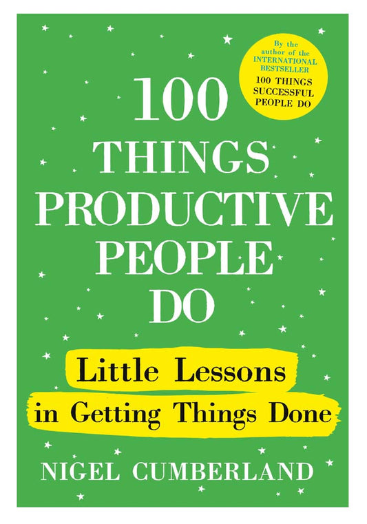 100 Things Productive People Do