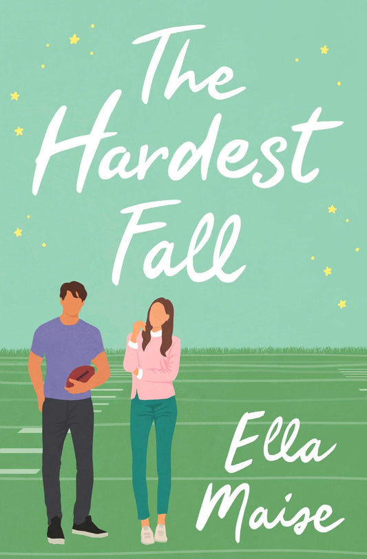 The Hardest Fall Book by Ella Maise