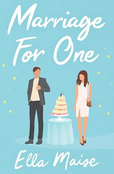 Marriage for One Book by Ella Maise