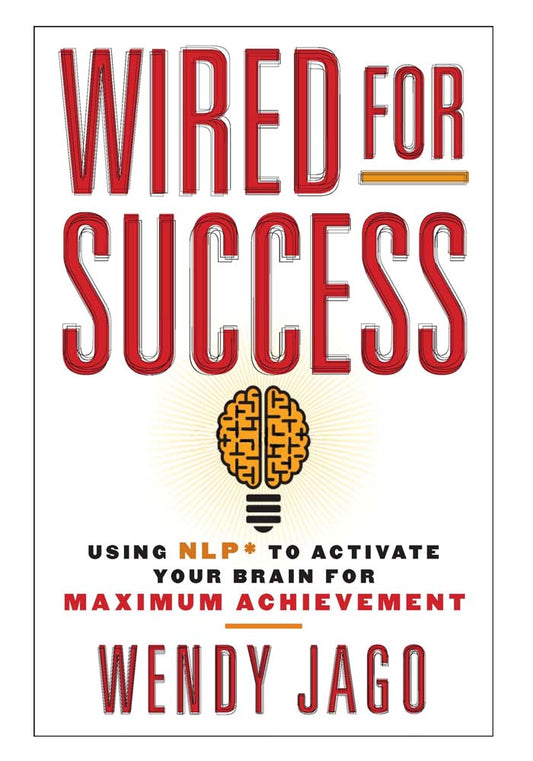 Wired for Success