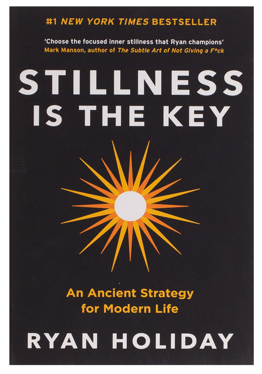Stillness Is the Key
