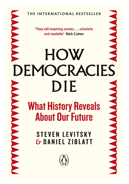 How Democracies Die