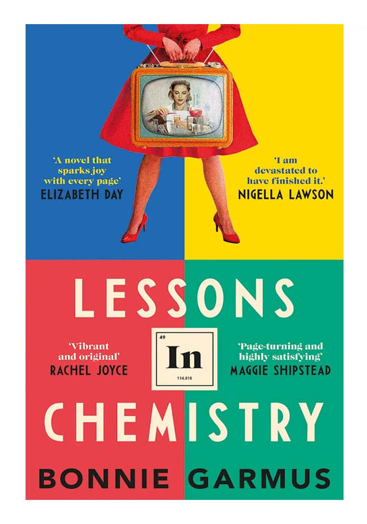 Lessons in Chemistry by Bonnie Garmus