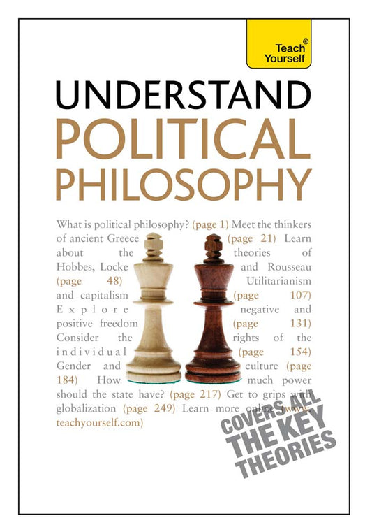 Understand Political Philosophy: Teach Yourself