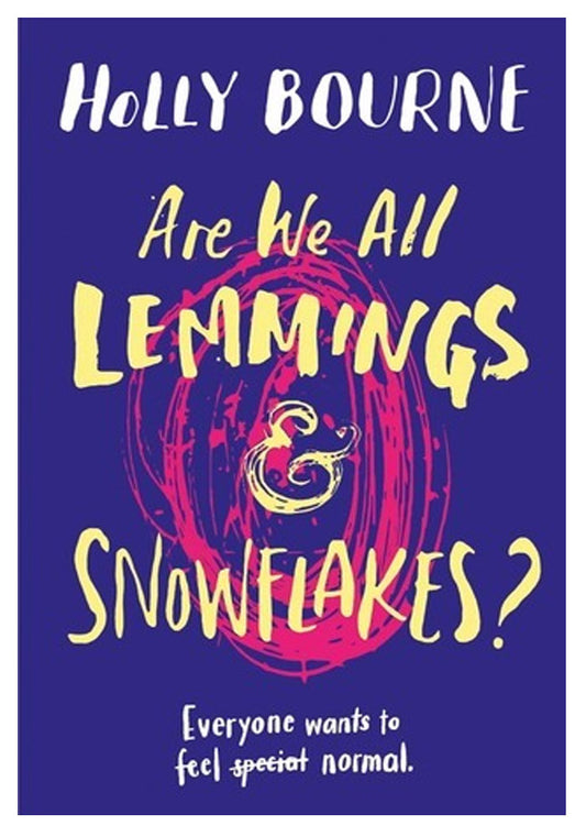 Are We All Lemmings and Snowflakes?