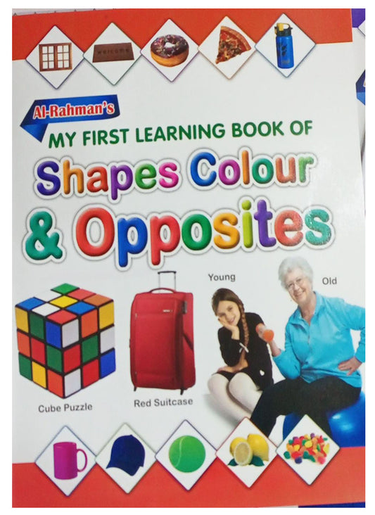 My First Learning Book Of Shapes Colour & Opposite