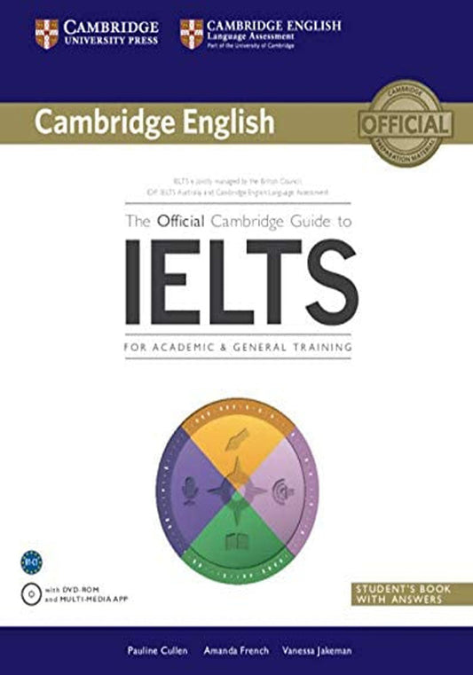 The Official Cambridge Guide to IELTS with DVD