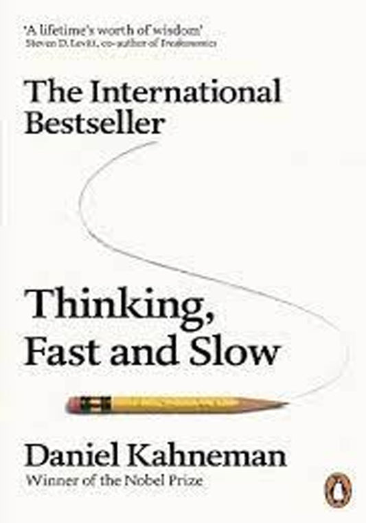 Thinking, Fast and Slow