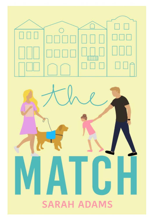 The Match by Sarah Adams